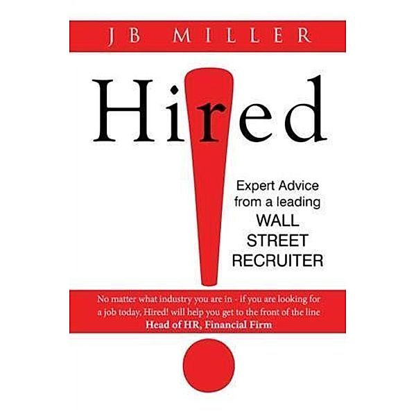 Hired!, J. B. Miller