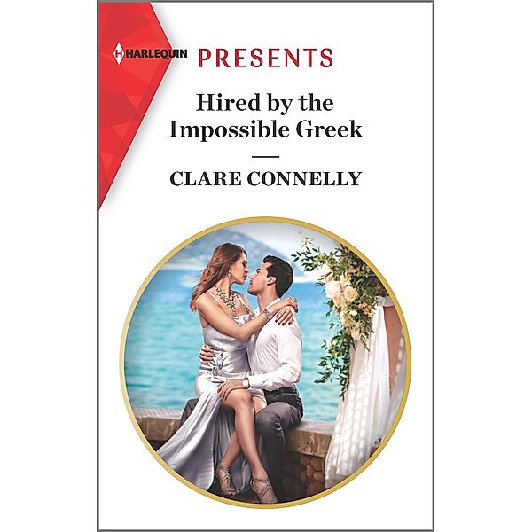Hired by the Impossible Greek, Clare Connelly