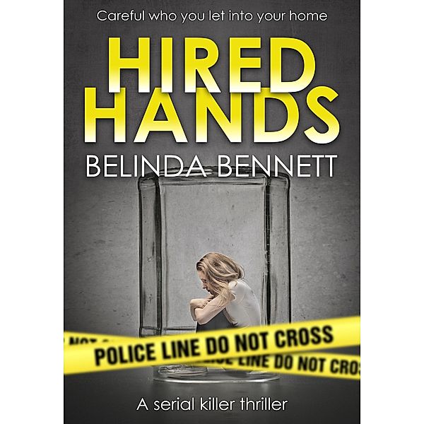 Hired Hands: Parts I and II, Belinda Bennett