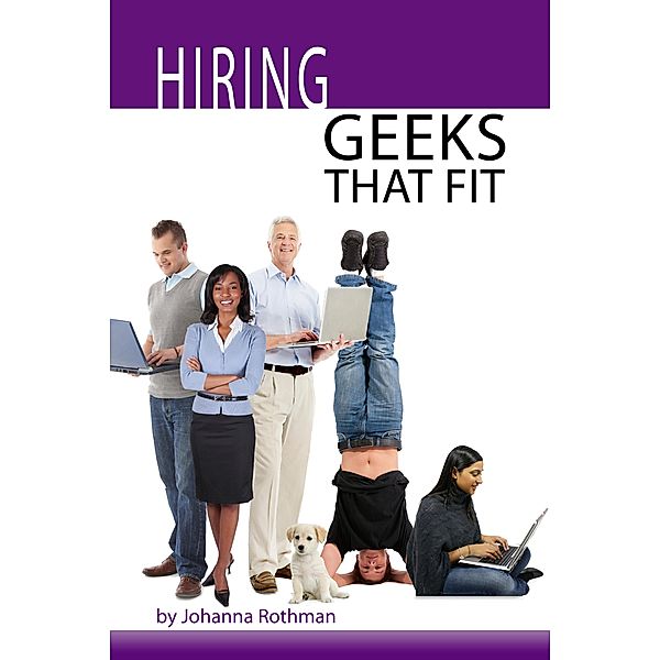 Hiring Geeks That Fit, Johanna Rothman