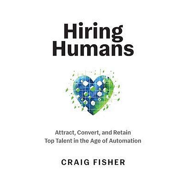 Hiring Humans, Craig Fisher