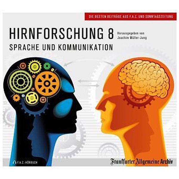 Hirnforschung, Audio-CDs: Tl.8 Sprache und Kommunikation, 2 Audio-CDs