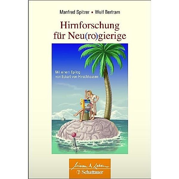 Hirnforschung für Neu(ro)gierige