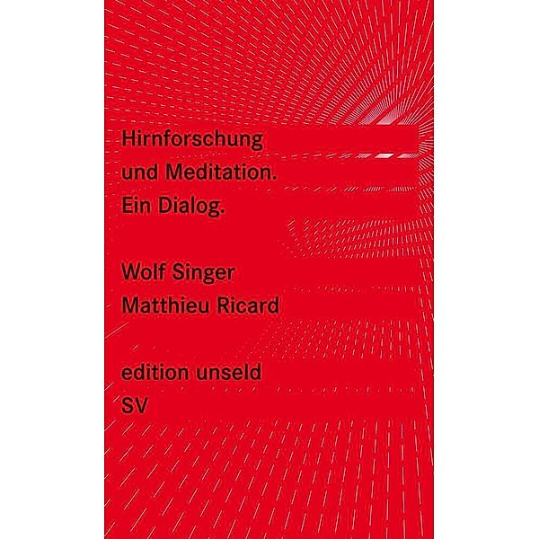 Hirnforschung und Meditation, Wolf Singer, Matthieu Ricard