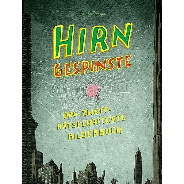 Hirngespinste, Philipp Stampe