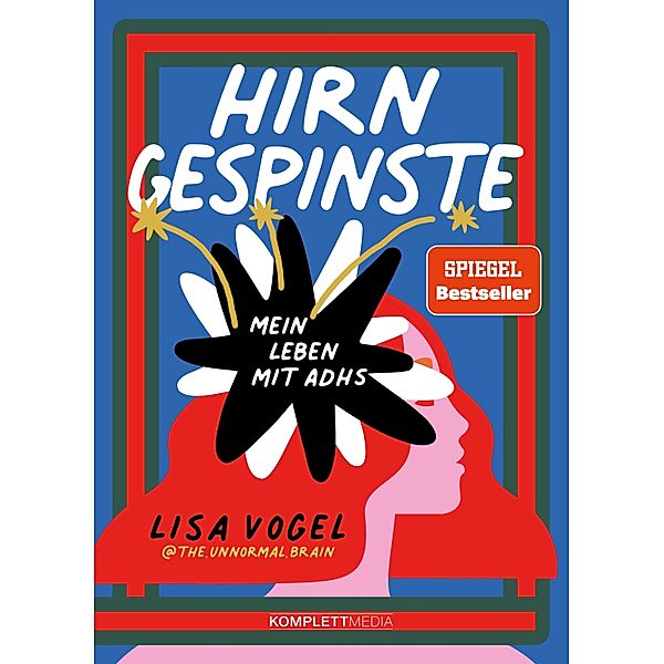 Hirngespinste (SPIEGEL-Bestseller), Lisa Vogel