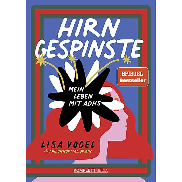 Hirngespinste (SPIEGEL-Bestseller), Lisa Vogel