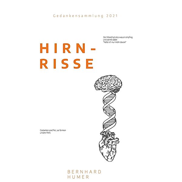 Hirnrisse / Hirnrisse Bd.1, Bernhard Humer