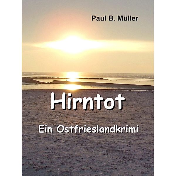 Hirntot, Paul Berend Müller