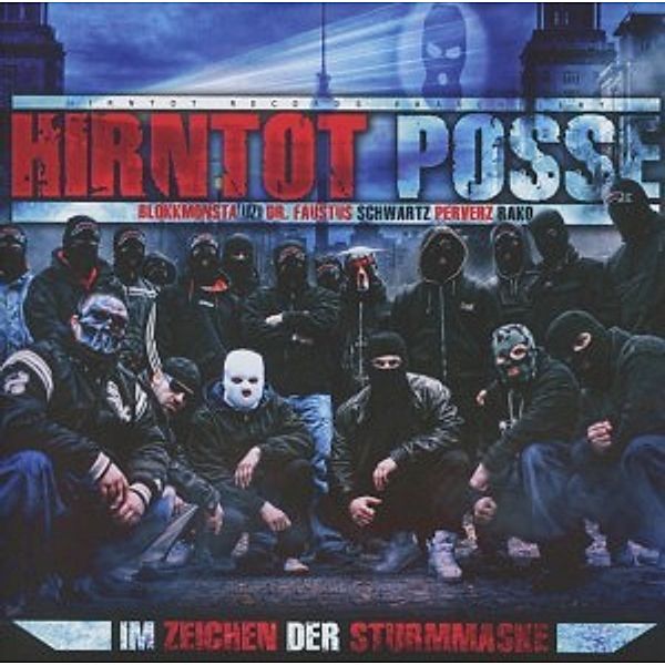 Hirntot Posse: Im Zeichen Der Sturmmaske, Diverse Interpreten