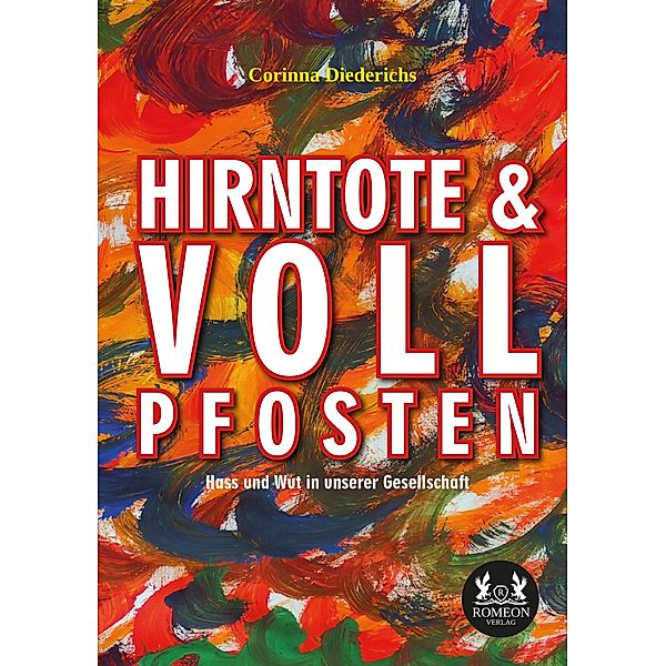 Hirntote und Vollpfosten, Corinna Diederichs