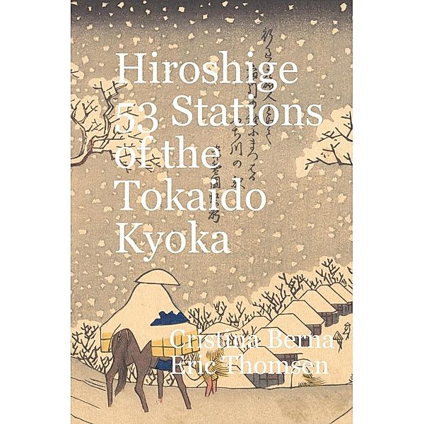 Hiroshige 53 Stations of the Tokaido Kyoka, Cristina Berna