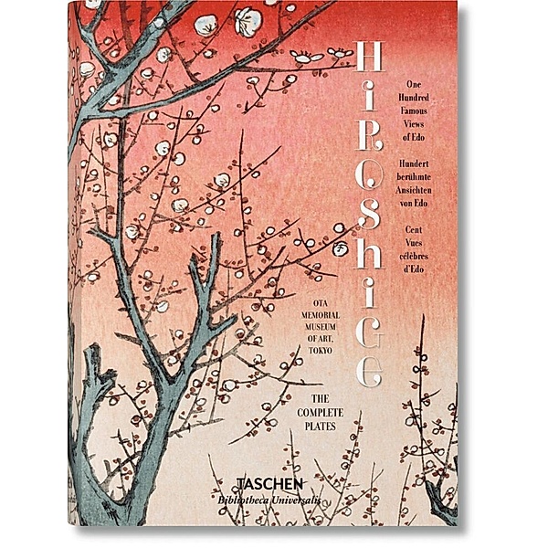 Hiroshige. One Hundred Famous Views of Edo, Lorenz Bichler, Melanie Trede