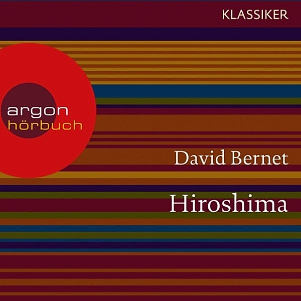 Hiroshima, David Bernet