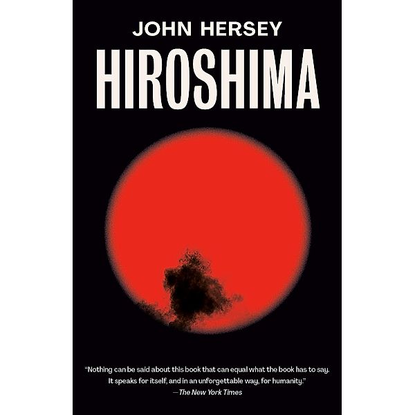 Hiroshima, John Hersey