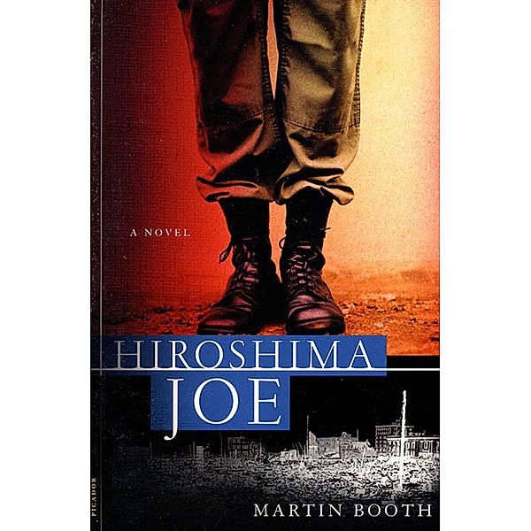 Hiroshima Joe, Martin Booth