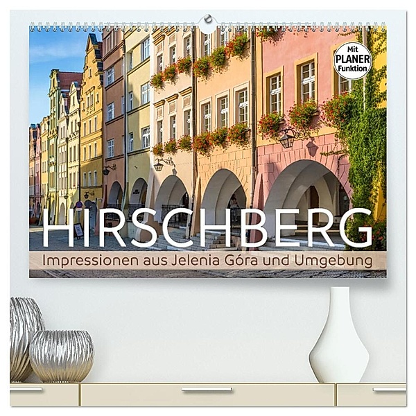 HIRSCHBERG Impressionen aus Jelenia Góra und Umgebung (hochwertiger Premium Wandkalender 2024 DIN A2 quer), Kunstdruck in Hochglanz, Melanie Viola