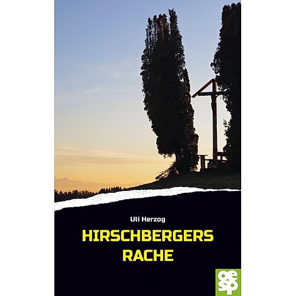 Hirschbergers Rache, Uli Herzog