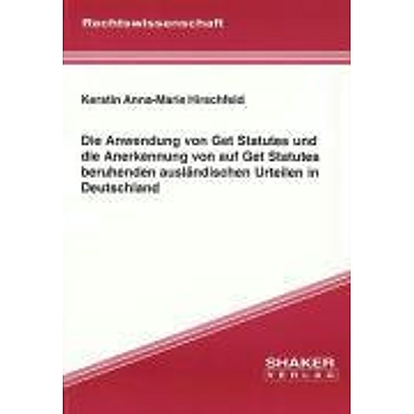 Hirschfeld, K: Anwendung von Get Statutes und die Anerkennun, Kerstin A Hirschfeld