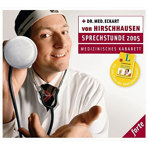 Hirschhausen Sprechstunde 2005 forte - medizinisches Kabarett, Eckart von Hirschhhausen
