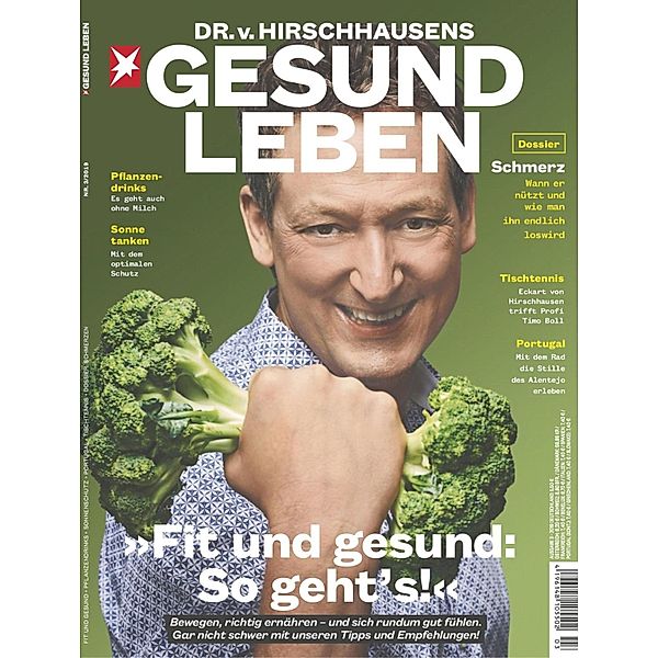 HIRSCHHAUSENS STERN GESUND LEBEN 03/2019 - Fit und gesund: So geht's / Hirschhausens stern gesund Leben Bd.3, stern gesund Leben Redaktion