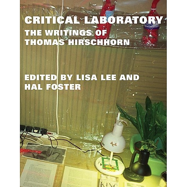 Hirschhorn, T: Critical Laboratory, Thomas Hirschhorn