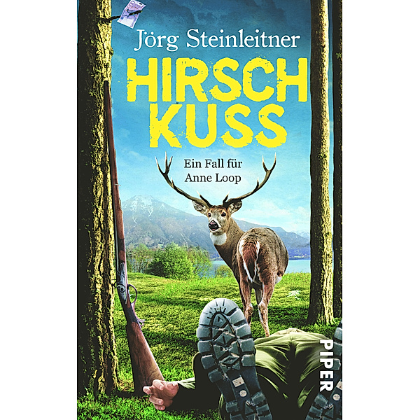 Hirschkuss / Anne Loop Bd.4, Jörg Steinleitner