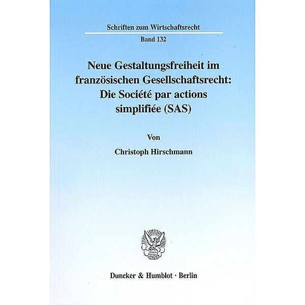 Hirschmann, C: Neue Gestaltungsfreiheit im französischen Ges, Christoph Hirschmann