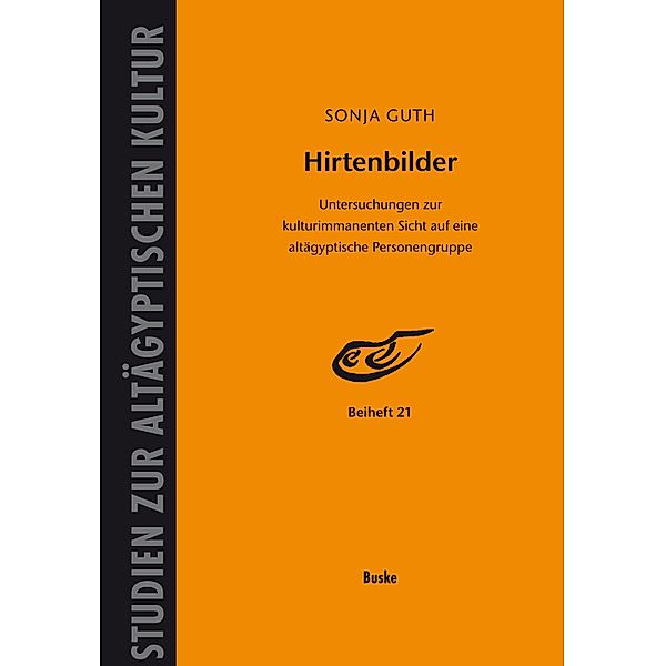 Hirtenbilder / Studien zur Altägyptischen Kultur Bd.21, Sonja Guth