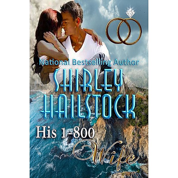 His 1-800 Wife (The Ballantine Series - Book 2), Shirley Hailstock