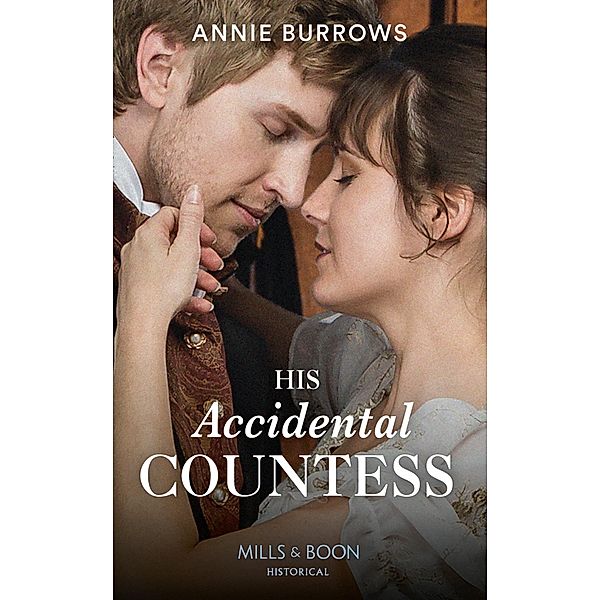 His Accidental Countess, Annie Burrows