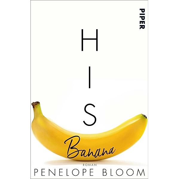 His Banana - Verbotene Früchte / Guilty Pleasures Bd.1, Penelope Bloom