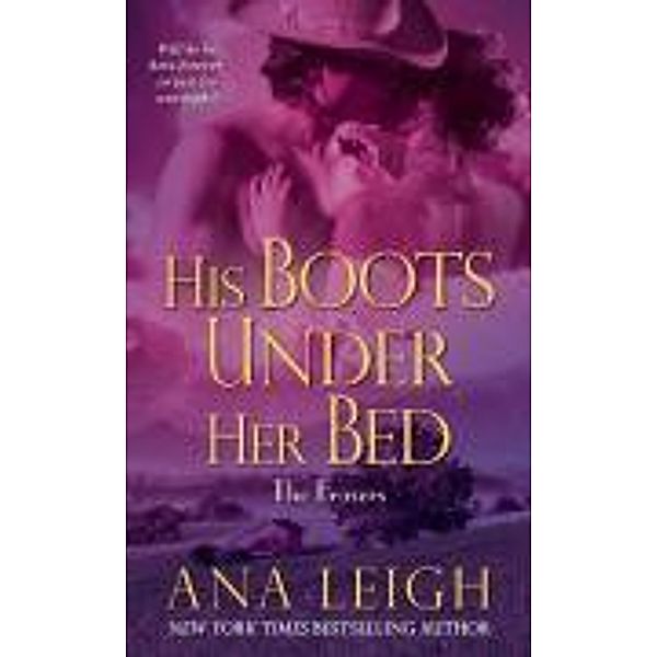 His Boots Under Her Bed, Ana Leigh