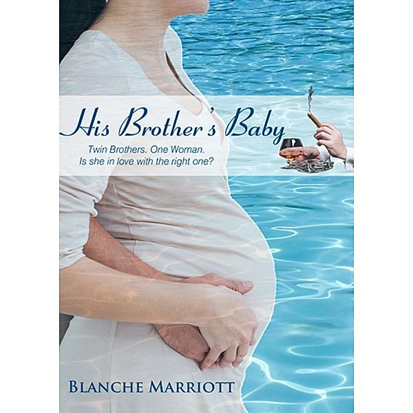 His Brother's Baby, Blanche Marriott