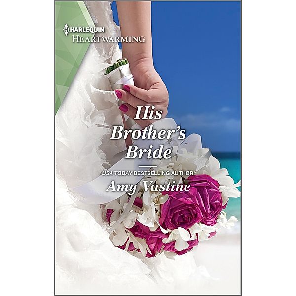 His Brother's Bride / Stop the Wedding! Bd.2, Amy Vastine