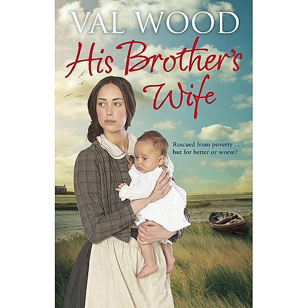 His Brother's Wife, Val Wood