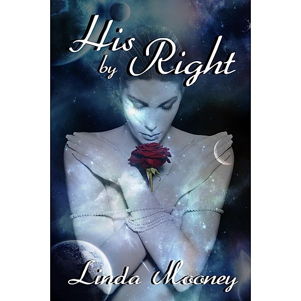 His By Right, Linda Mooney