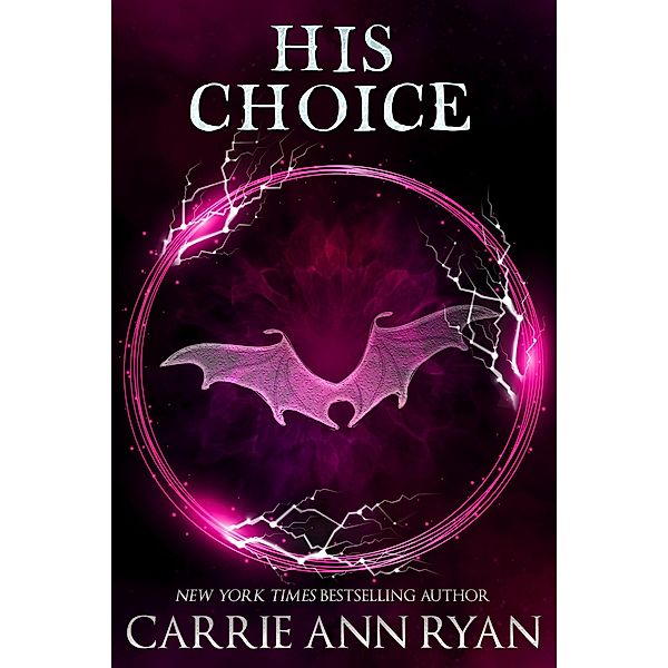 His Choice (Dante's Circle) / Dante's Circle, Carrie Ann Ryan