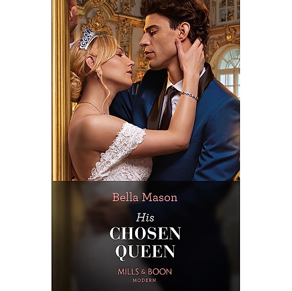 His Chosen Queen, Bella Mason