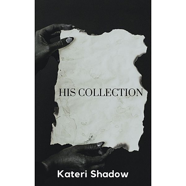 His Collection, Kateri Shadow