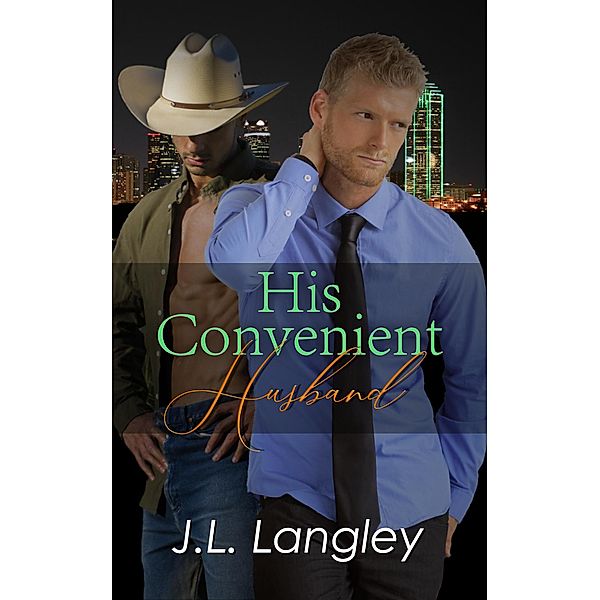 His Convenient Husband, J. L. Langley