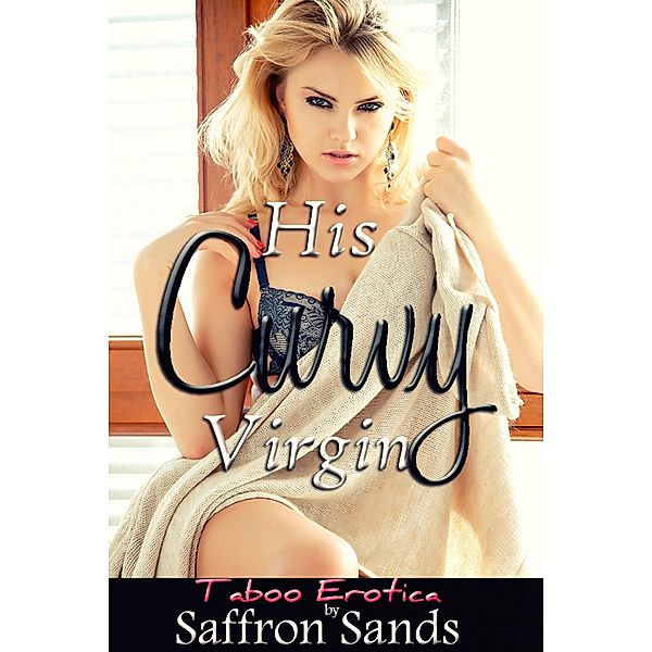 His Curvy Virgin, Saffron Sands