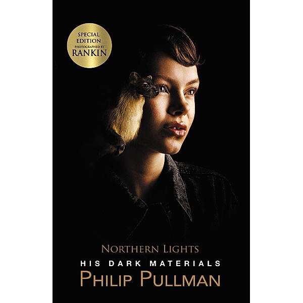 His Dark Materials 1 : Northern Lights. Rankin Cover Edition, Philip Pullman