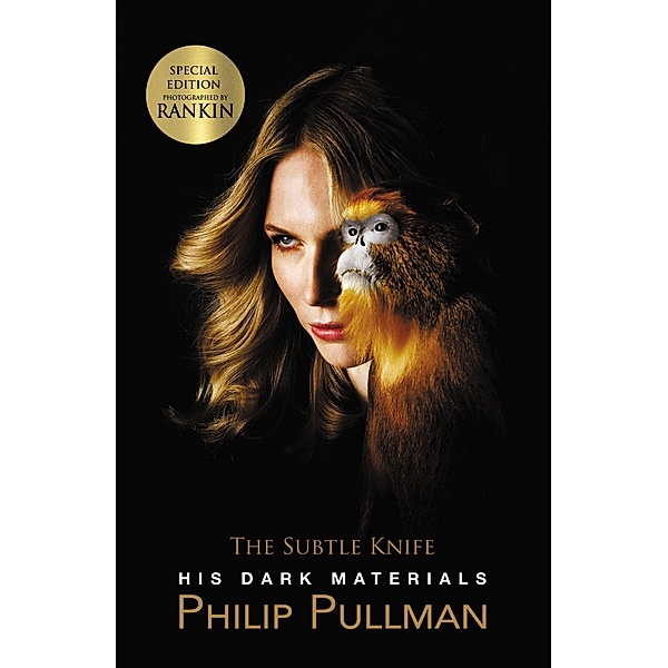 His Dark Materials 2: The Subtle Knife. Rankin Cover Edition, Philip Pullman