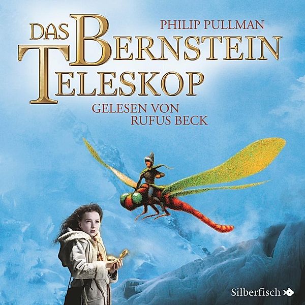 His dark materials - 3 - Das Bernstein-Teleskop, Philip Pullman