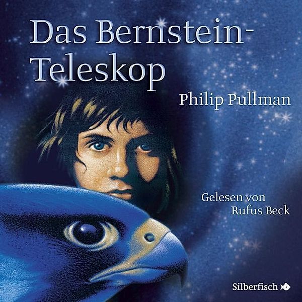 His Dark Materials 3: Das Bernstein-Teleskop, Philip Pullman