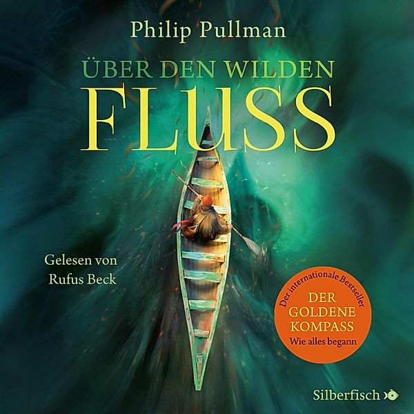 His Dark Materials - His Dark Materials: Über den wilden Fluss, Philip Pullman