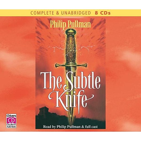 His Dark Materials: The Subtle Knife, Philip Pullman