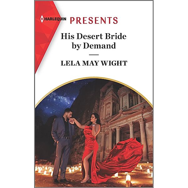 His Desert Bride by Demand, Lela May Wight