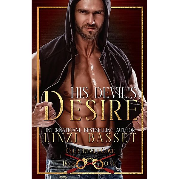 His Devil's Desire (Club Devil's Cove, #1) / Club Devil's Cove, Linzi Basset